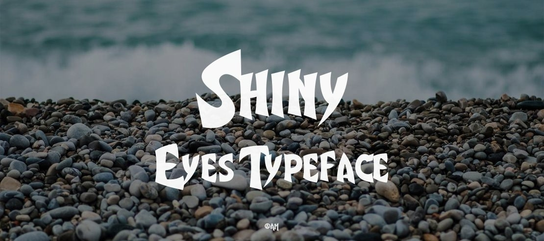 Shiny Eyes Font