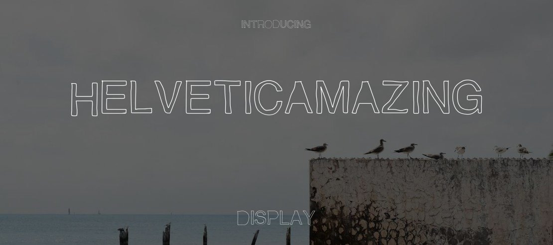 Helveticamazing Font