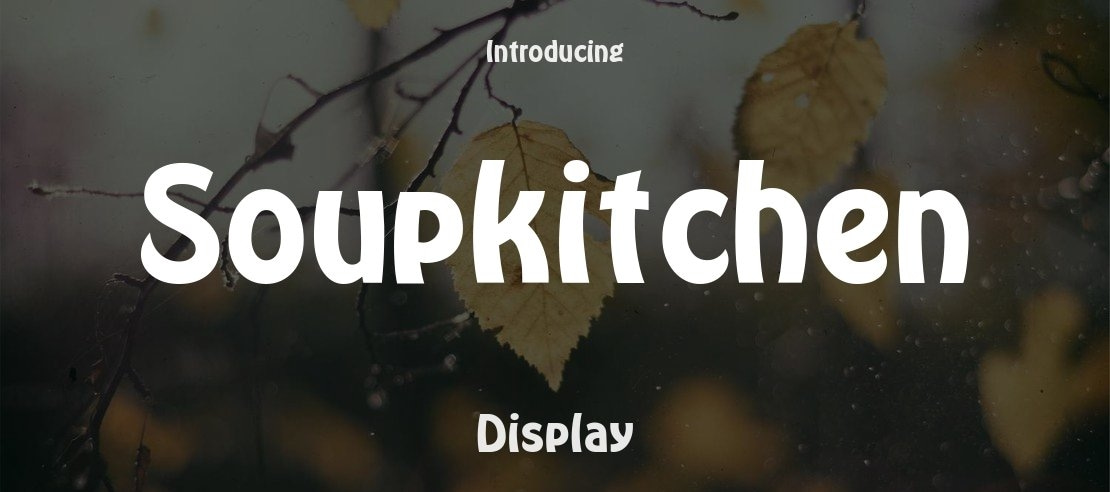 Soupkitchen Font Family