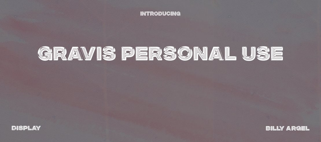 GRAVIS PERSONAL USE Font