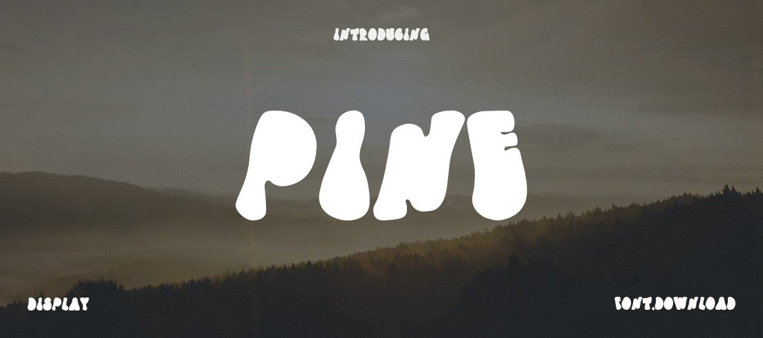 Pine Font