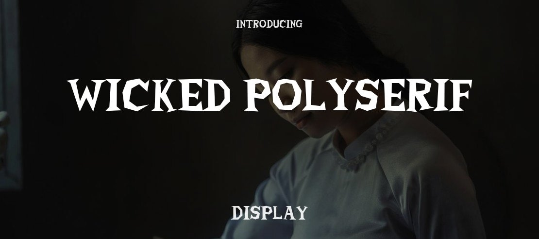 Wicked Polyserif Font