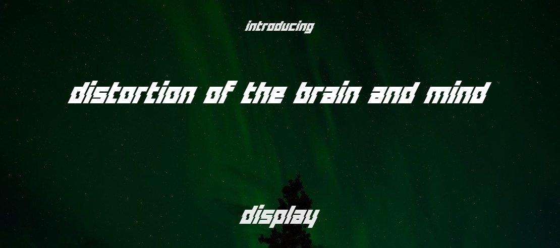 Distortion Of The Brain And Mind Font