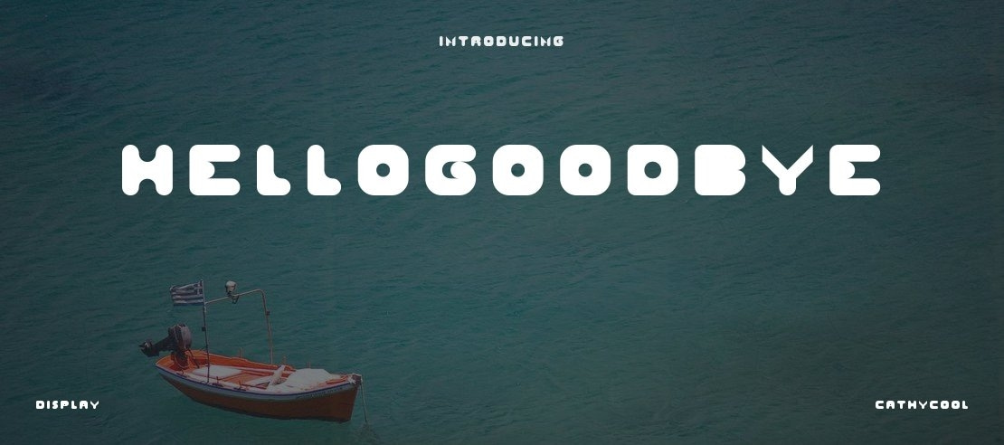 hellogoodbye Font