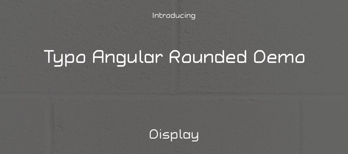 Typo Angular Rounded Demo Font Family