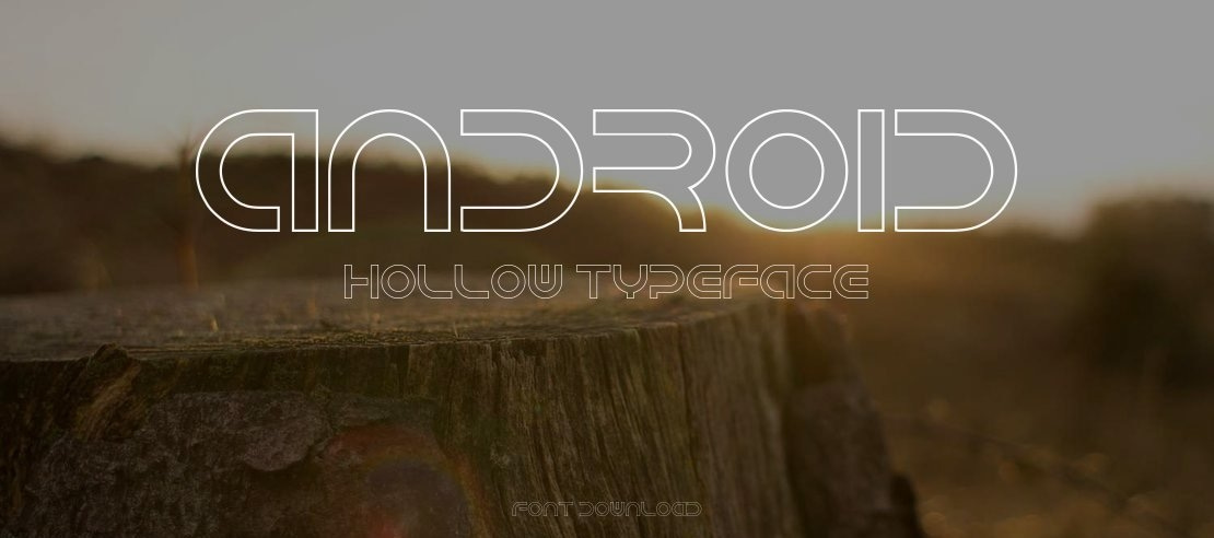 Android Hollow Font Family