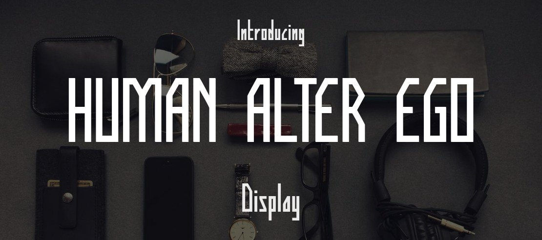 HUMAN ALTER EGO Font Family