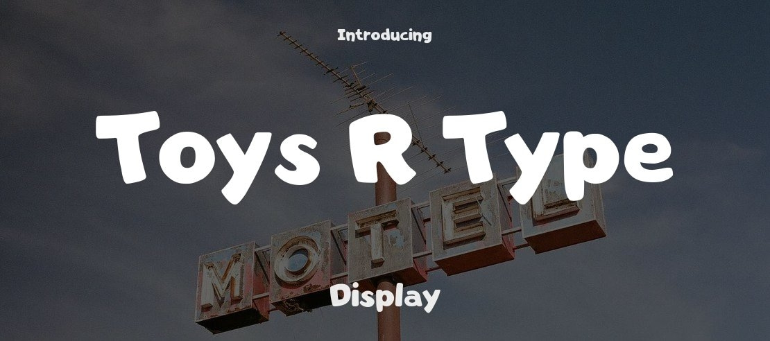 Toys R Type Font