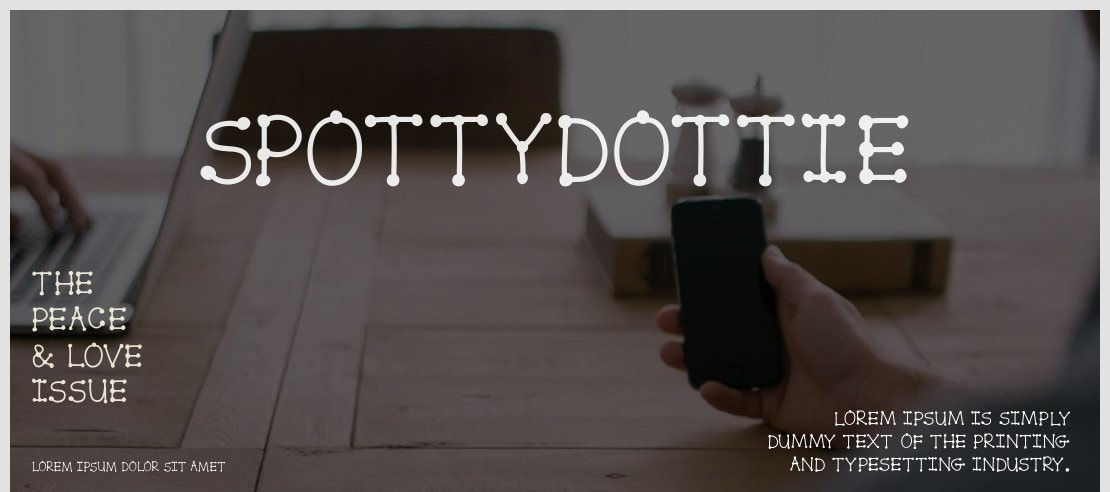 SpottyDottie Font