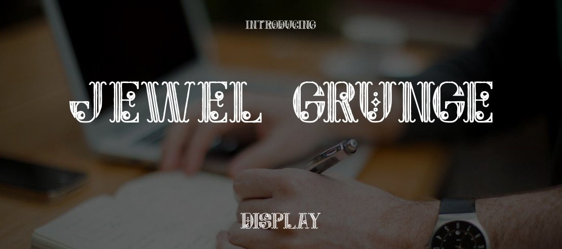 Jewel  Grunge Font