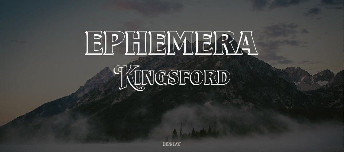Ephemera Kingsford Font