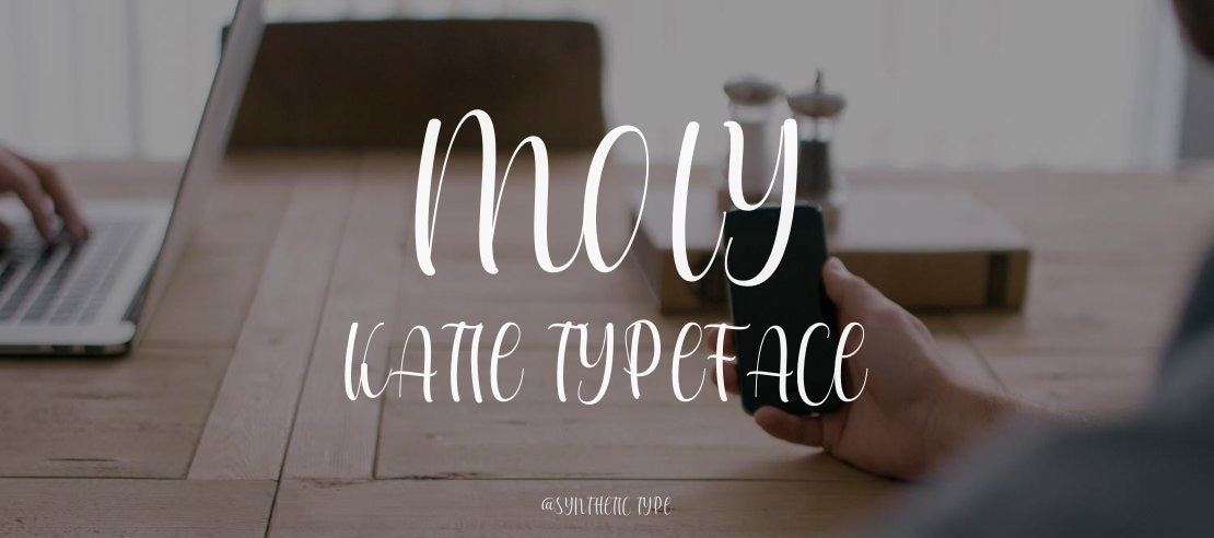 Moly Katie Font