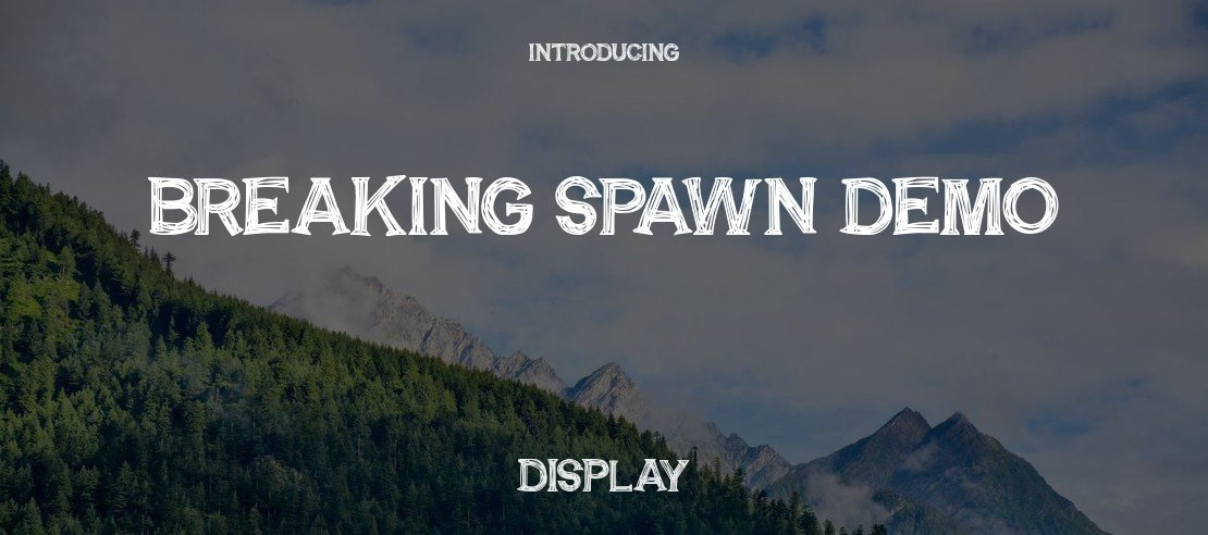 BREAKING SPAWN DEMO Font Family