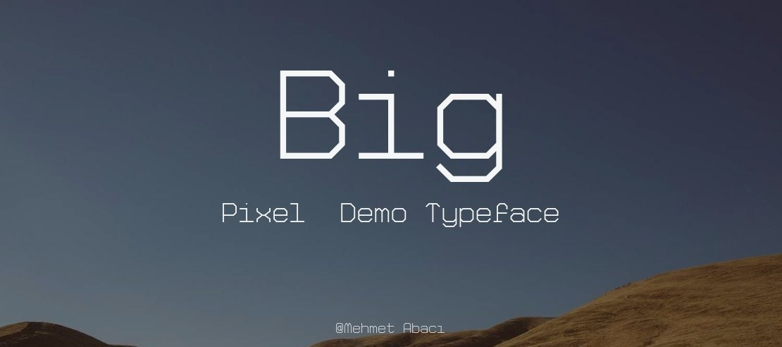 Big Pixel  Demo Font Family