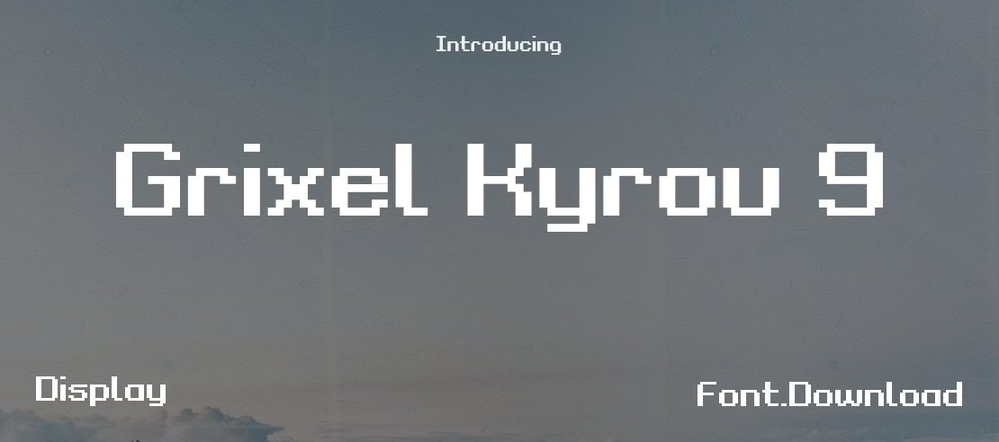 Grixel Kyrou 9 Font Family