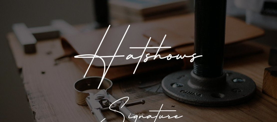 Hatshows Signature Font