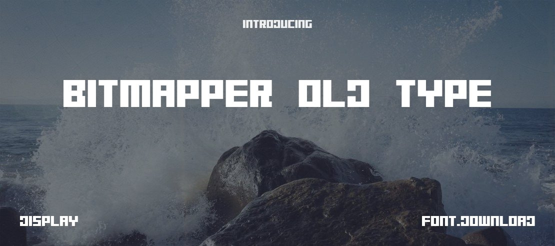 Bitmapper Old Type Font