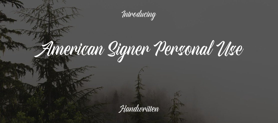 American Signer Personal Use Font