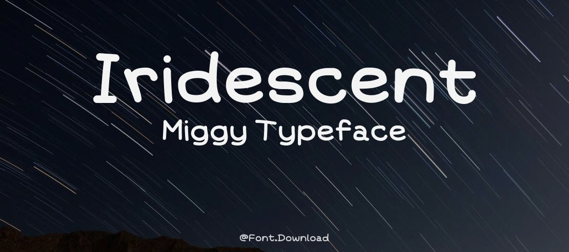 Iridescent Miggy Font