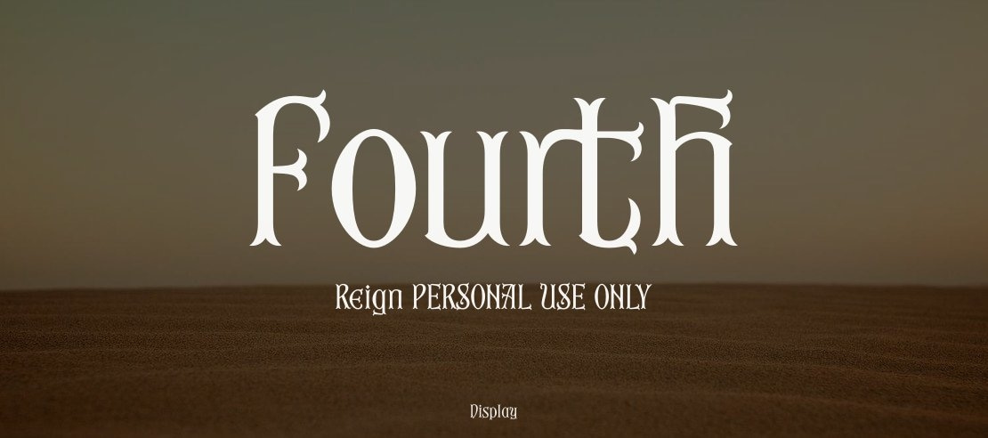 Fourth Reign PERSONAL USE ONLY Font Family