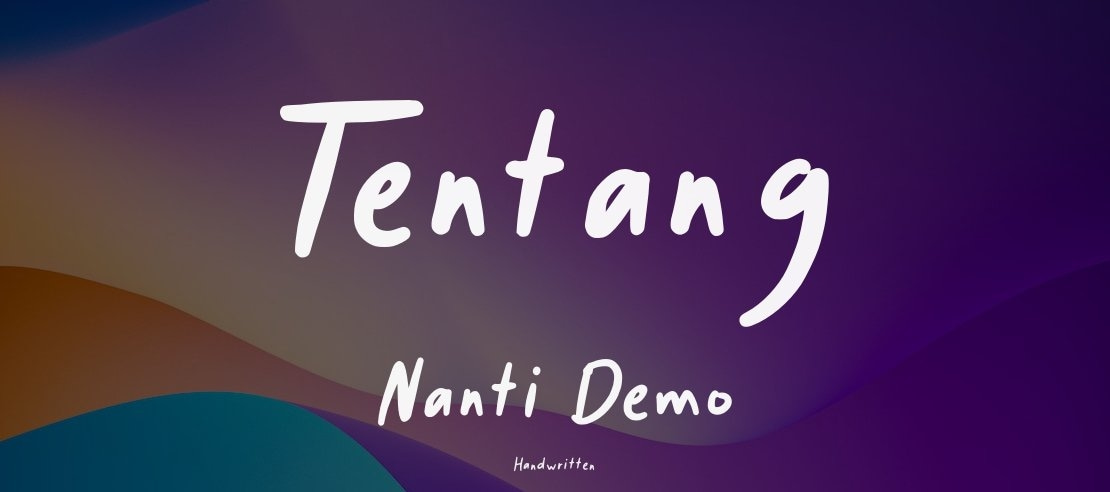 Tentang Nanti Demo Font