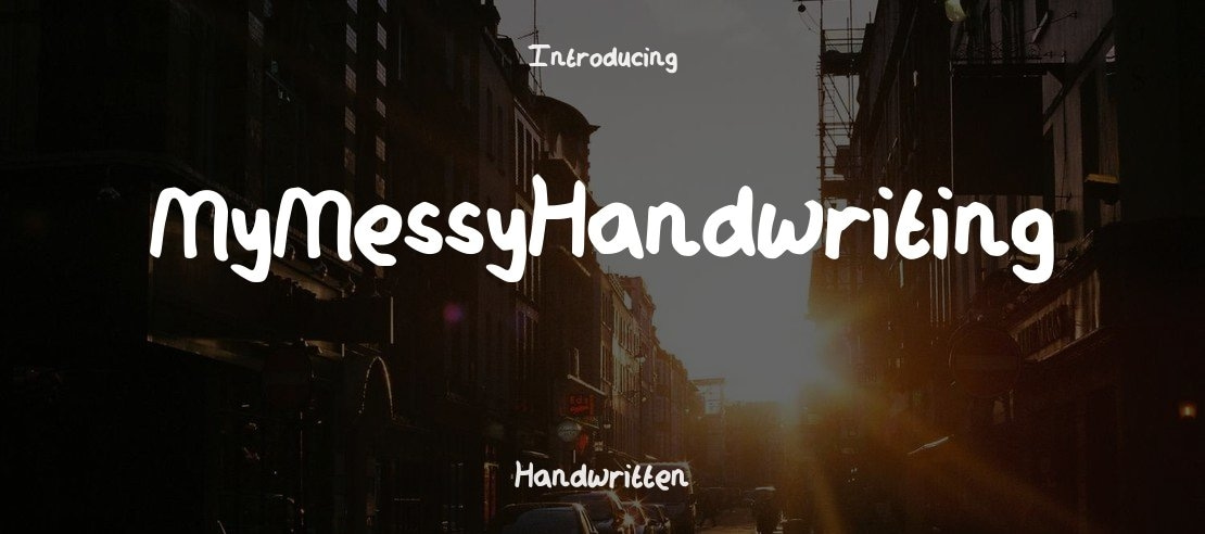 MyMessyHandwriting Font