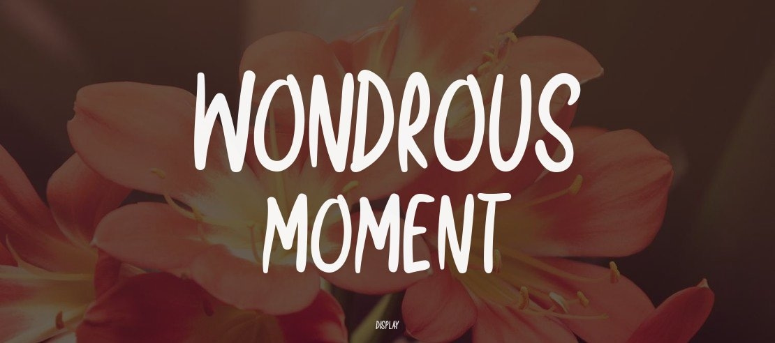 Wondrous Moment Font