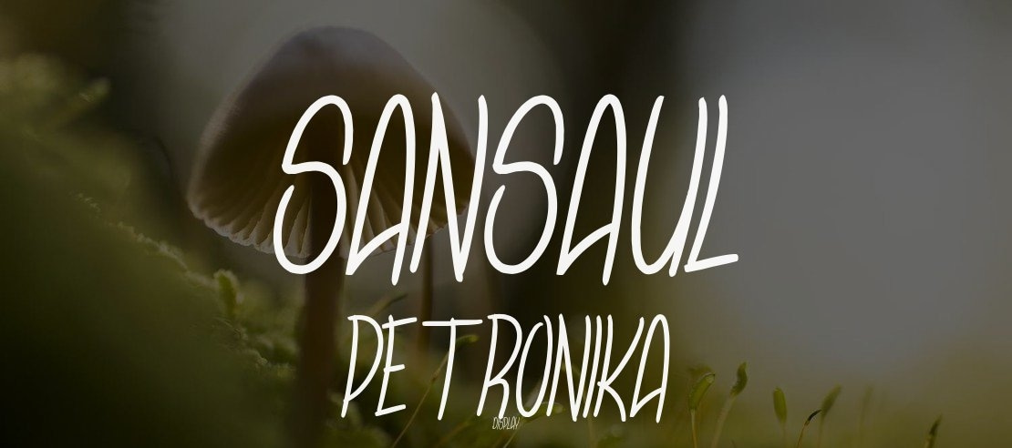 Sansaul Petronika Font