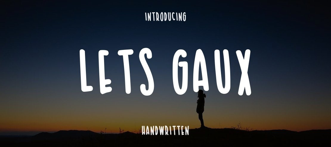 Lets Gaux Font