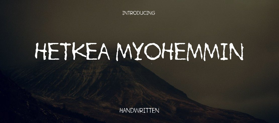 Hetkea Myohemmin Font