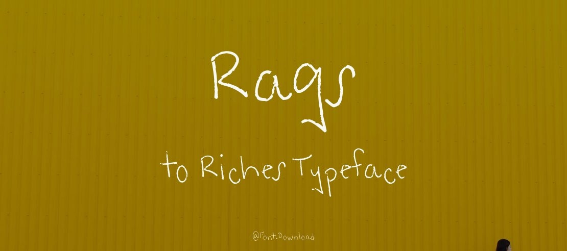 Rags to Riches Font