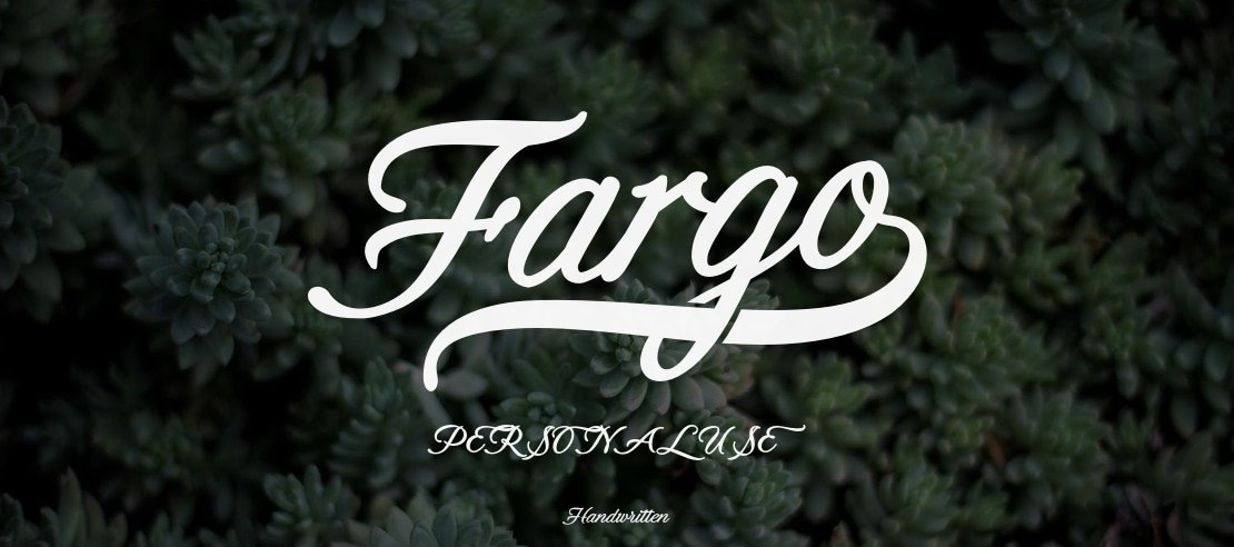 Fargo   PERSONAL USE Font Family