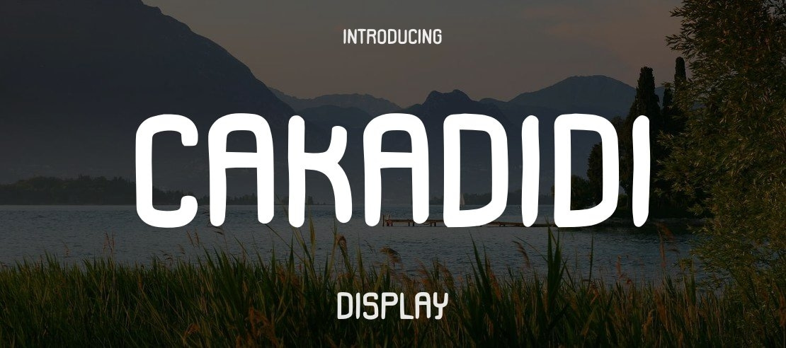 Cakadidi Font