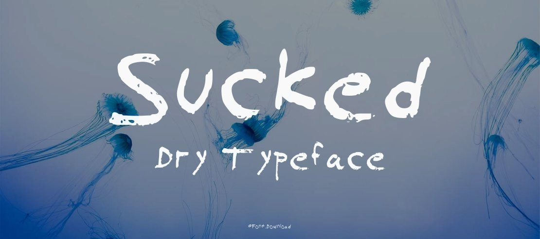 Sucked Dry Font