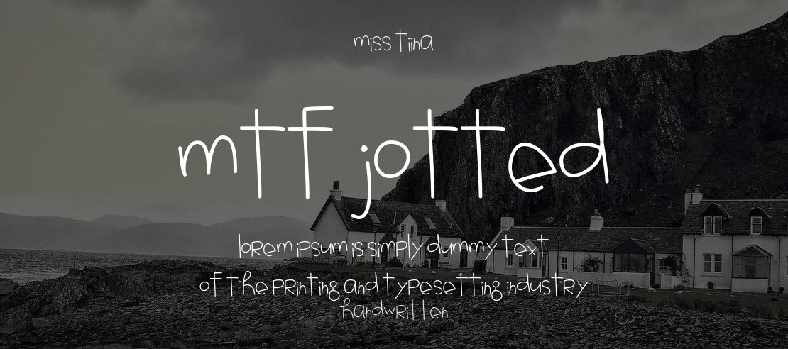 MTF Jotted Font