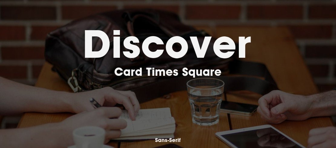 Discover Card Times Square Font