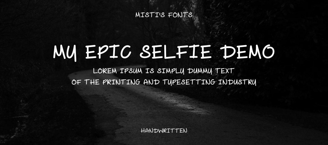 My Epic Selfie Demo Font