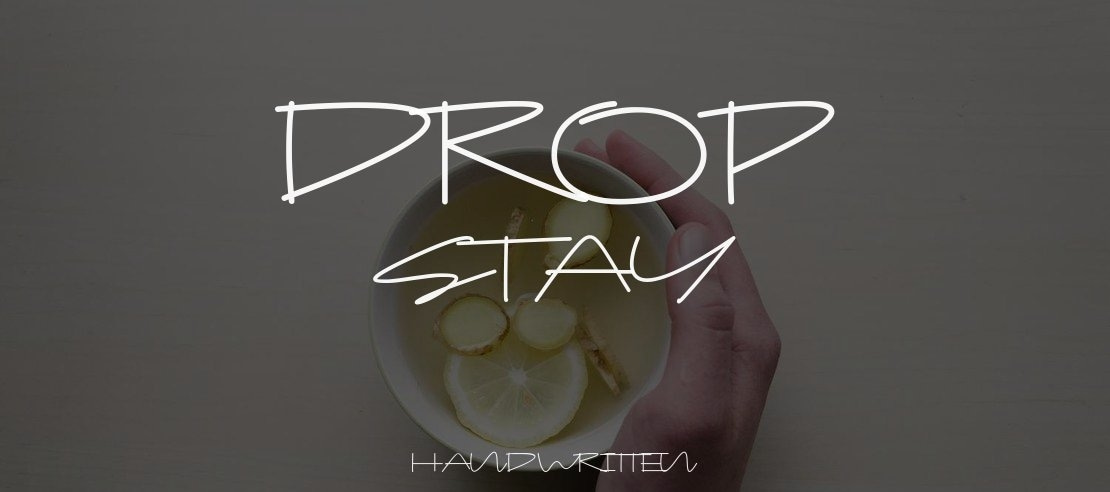 Drop Stay Font