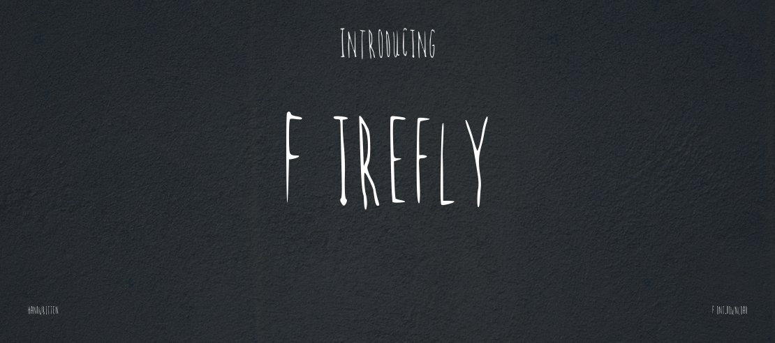 Firefly Font