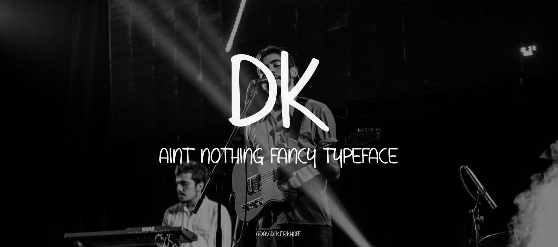 DK Aint Nothing Fancy Font