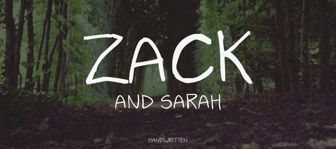 Zack and Sarah Font
