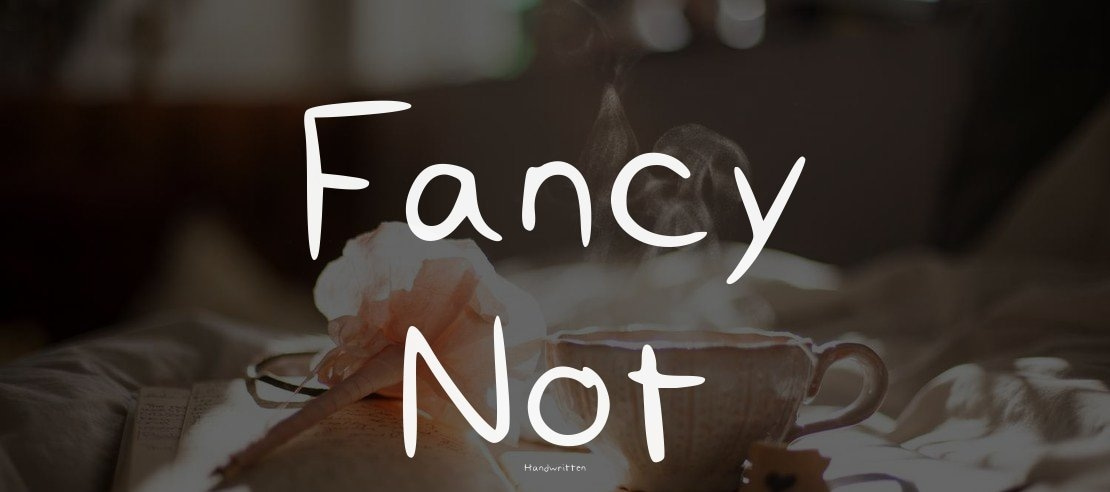 Fancy Not Font
