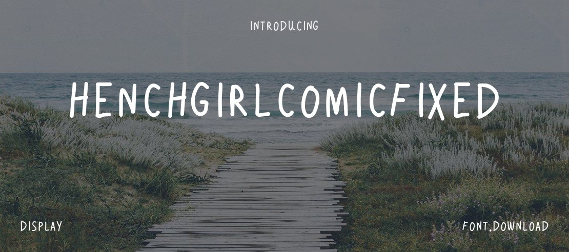 HenchgirlComicFixed Font