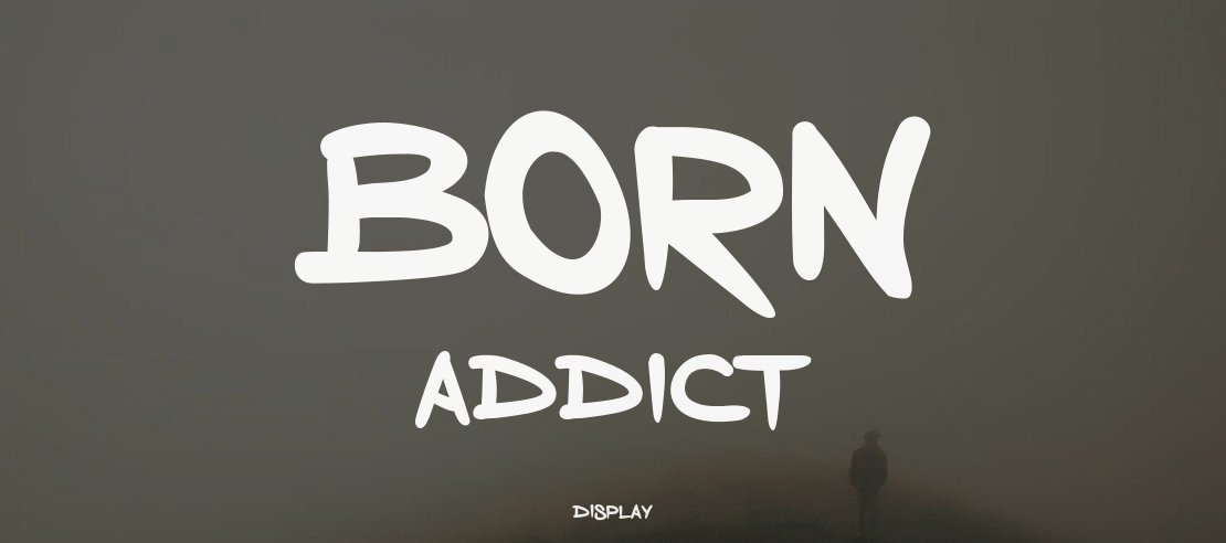 Born Addict Font