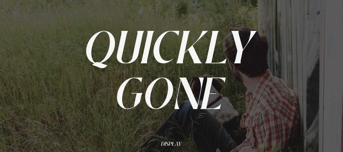 Quickly Gone Font