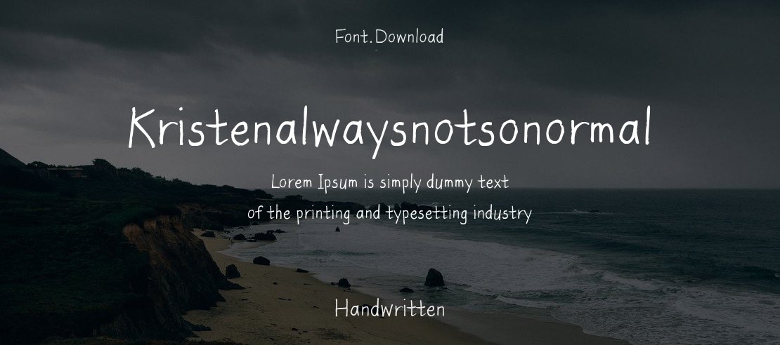 Kristenalwaysnotsonormal Font