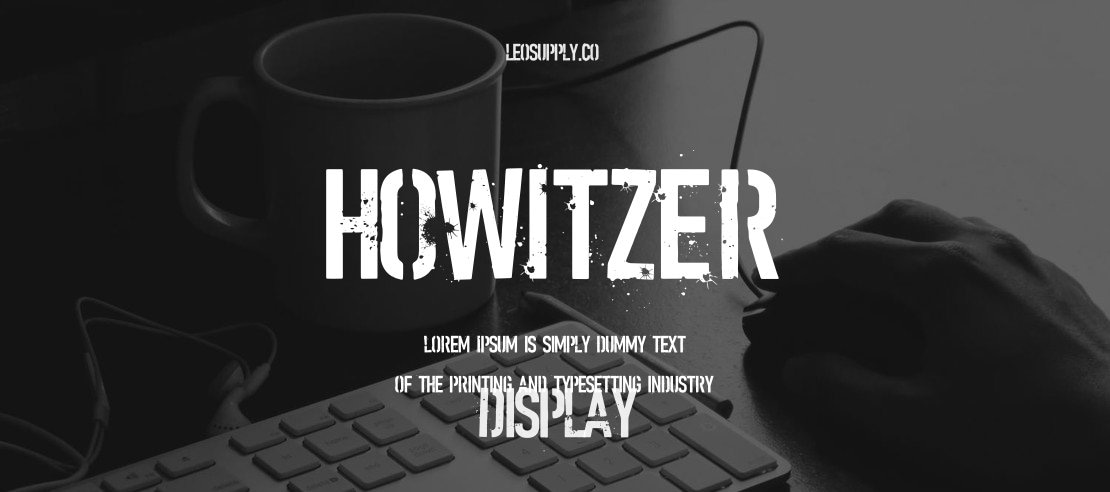 HOWITZER Font