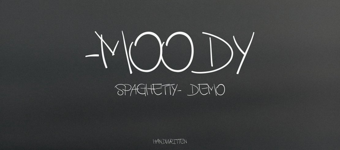 -Moody Spaghetty- DEMO Font