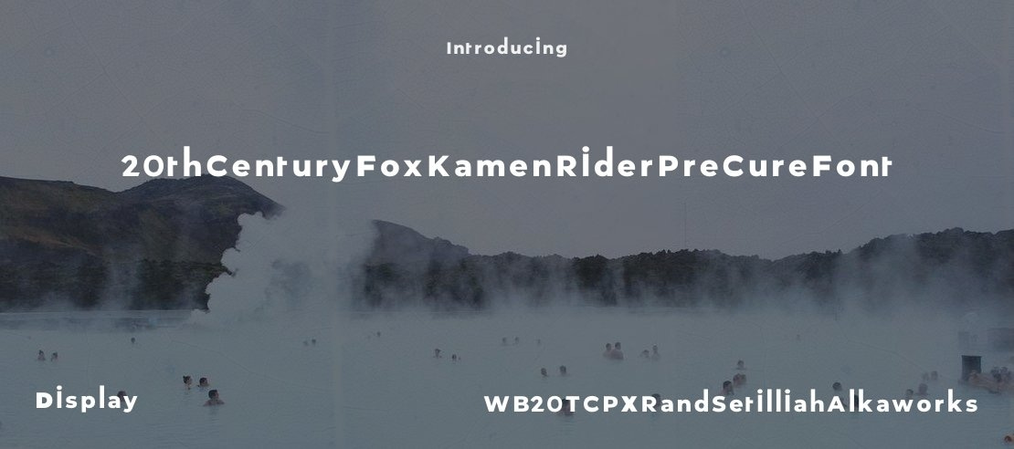 20th Century Fox Kamen Rider PreCure Font