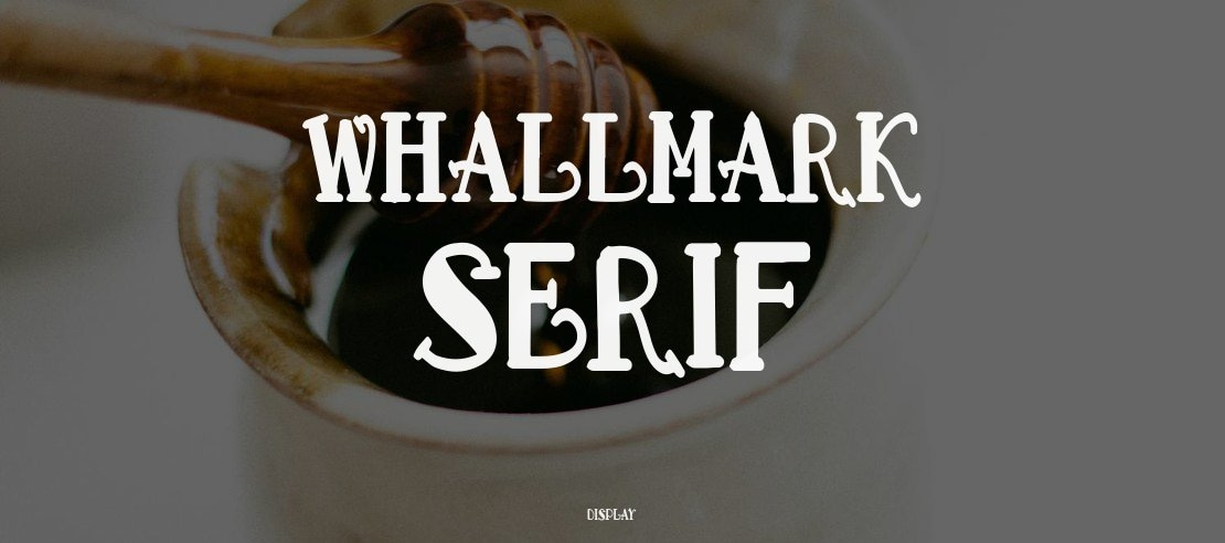 Whallmark Serif Font